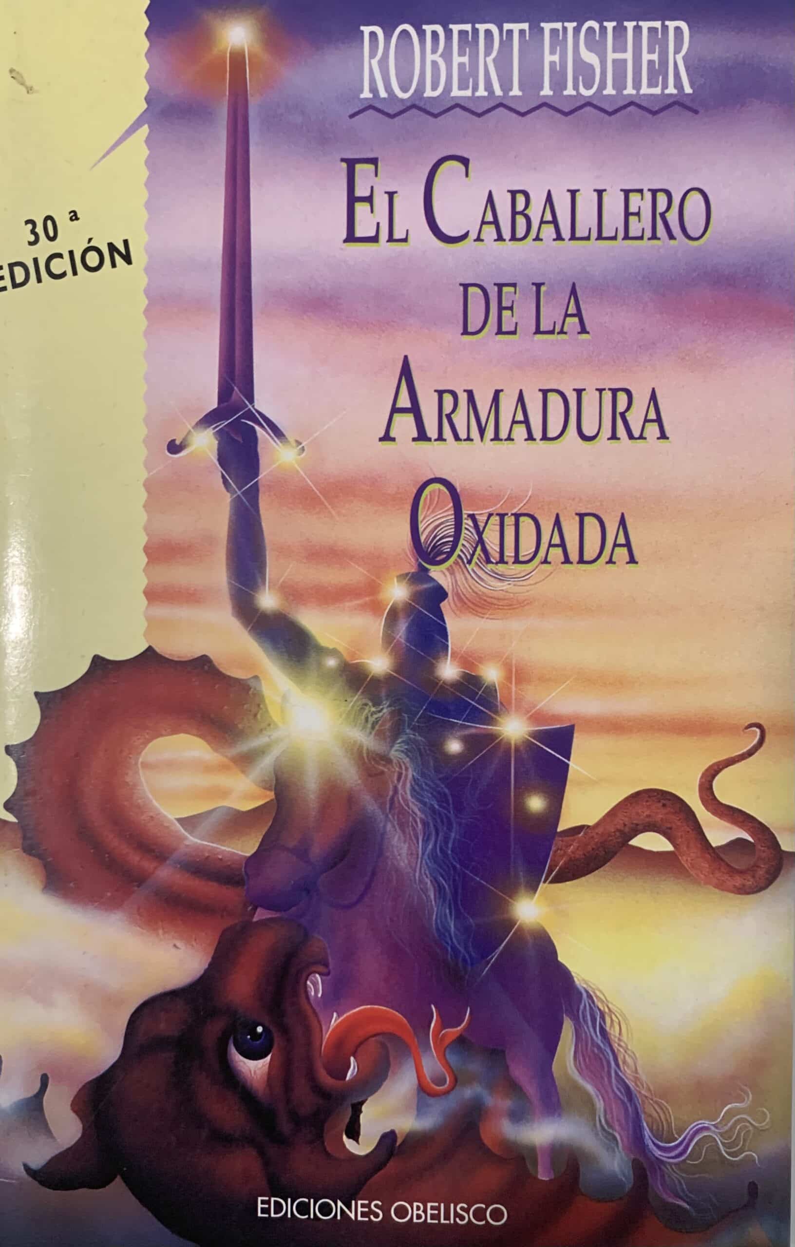 El Caballero de la Armadura Oxidada