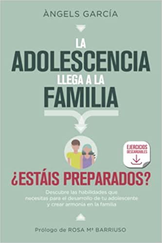 La adolescencia llega a la familia